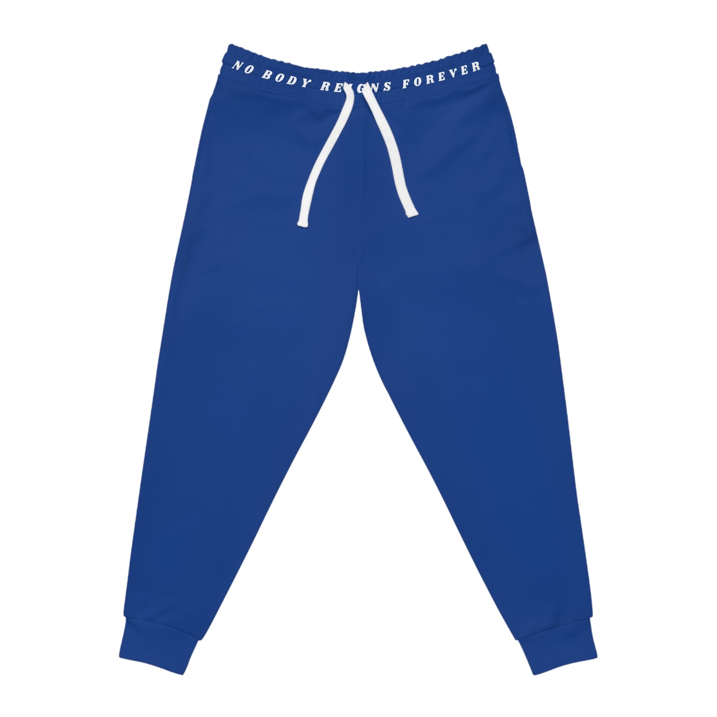 No Body Reigns Forever Sweatpants