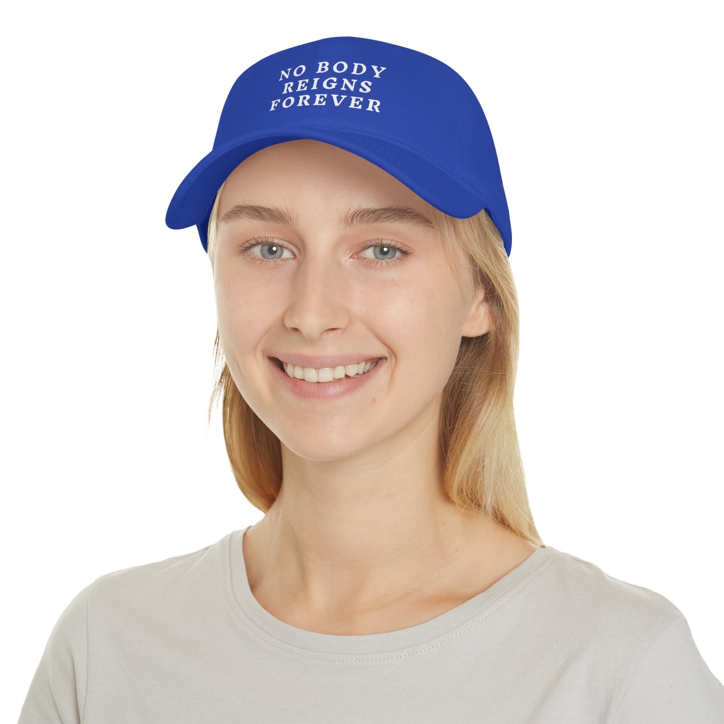 No Body Reigns Forever Hat