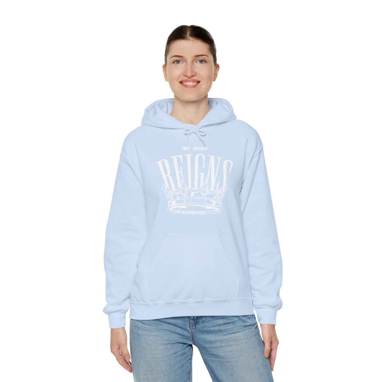 Sudadera con capucha No Body Reigns Forever (solo diseño frontal)