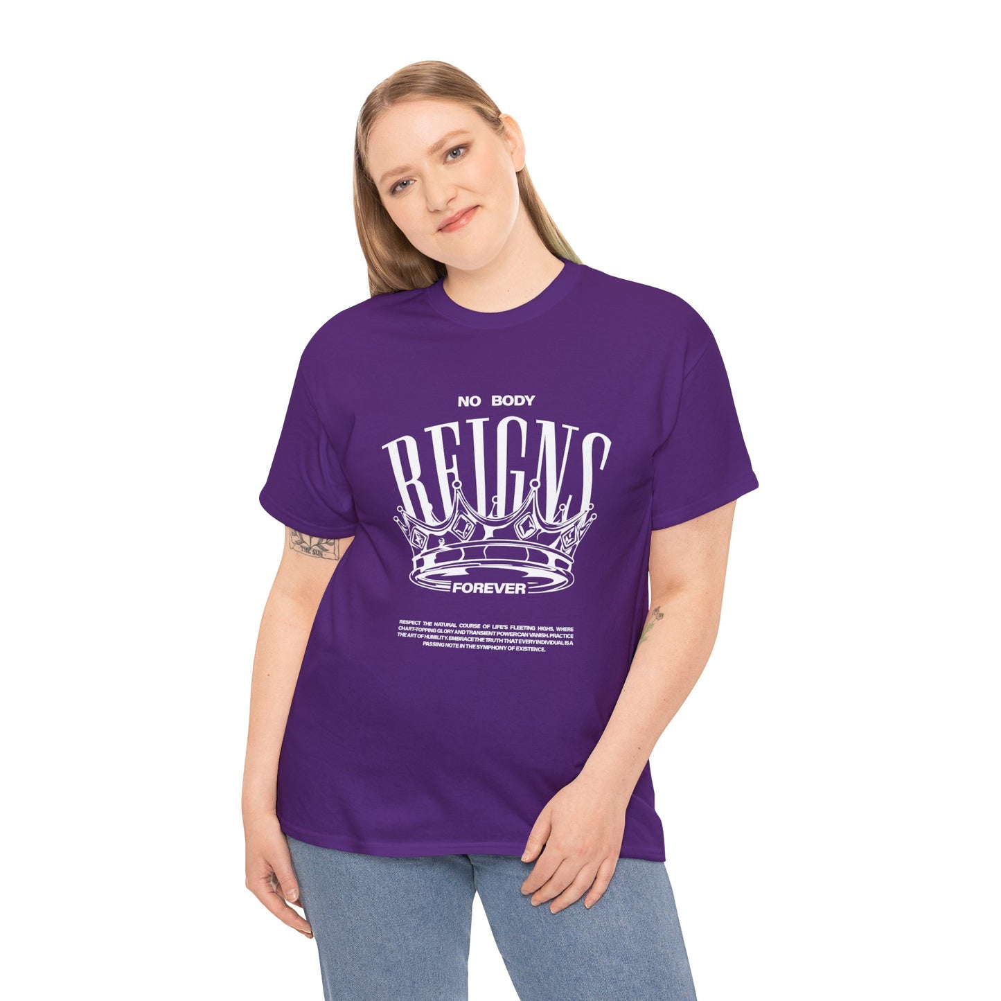 No Body Reigns Forever - Tee (Front Design Only)