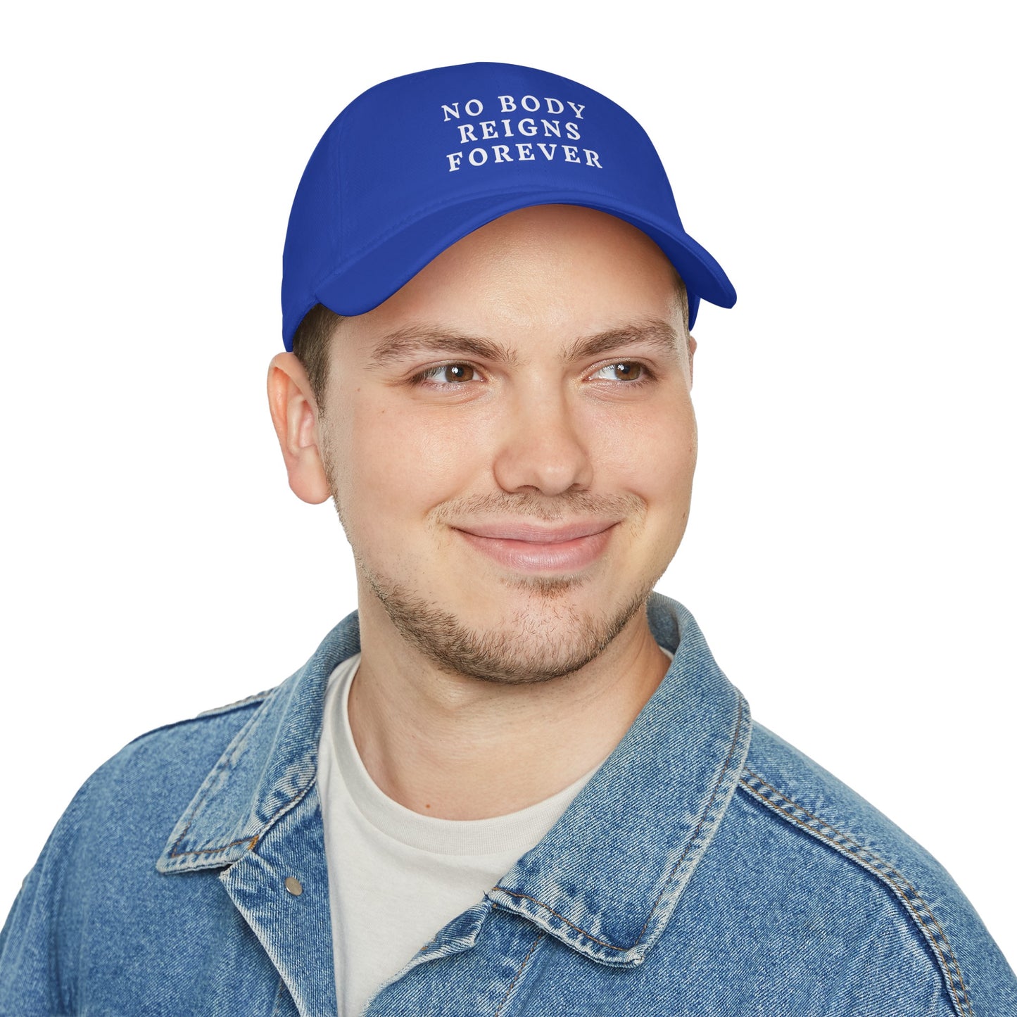 No Body Reigns Forever Hat