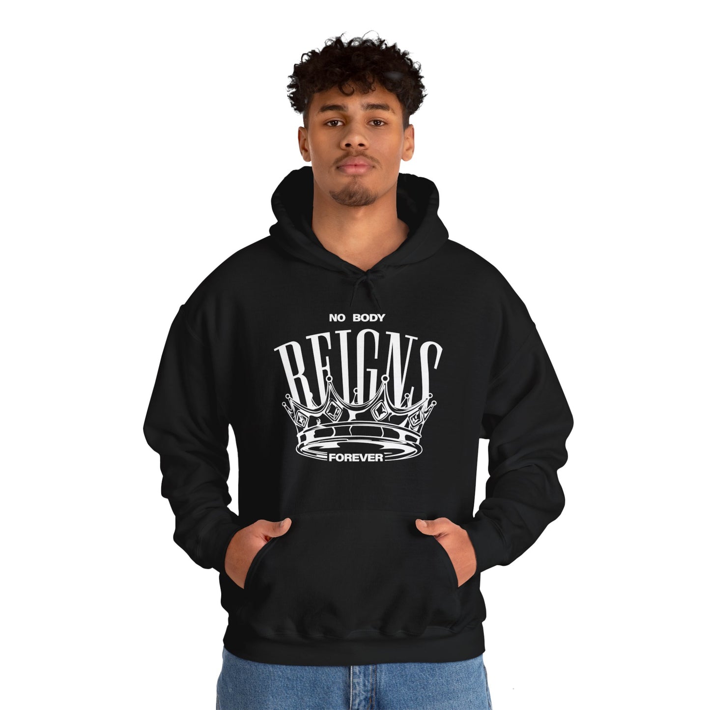 Sudadera con capucha No Body Reigns Forever (solo diseño frontal)