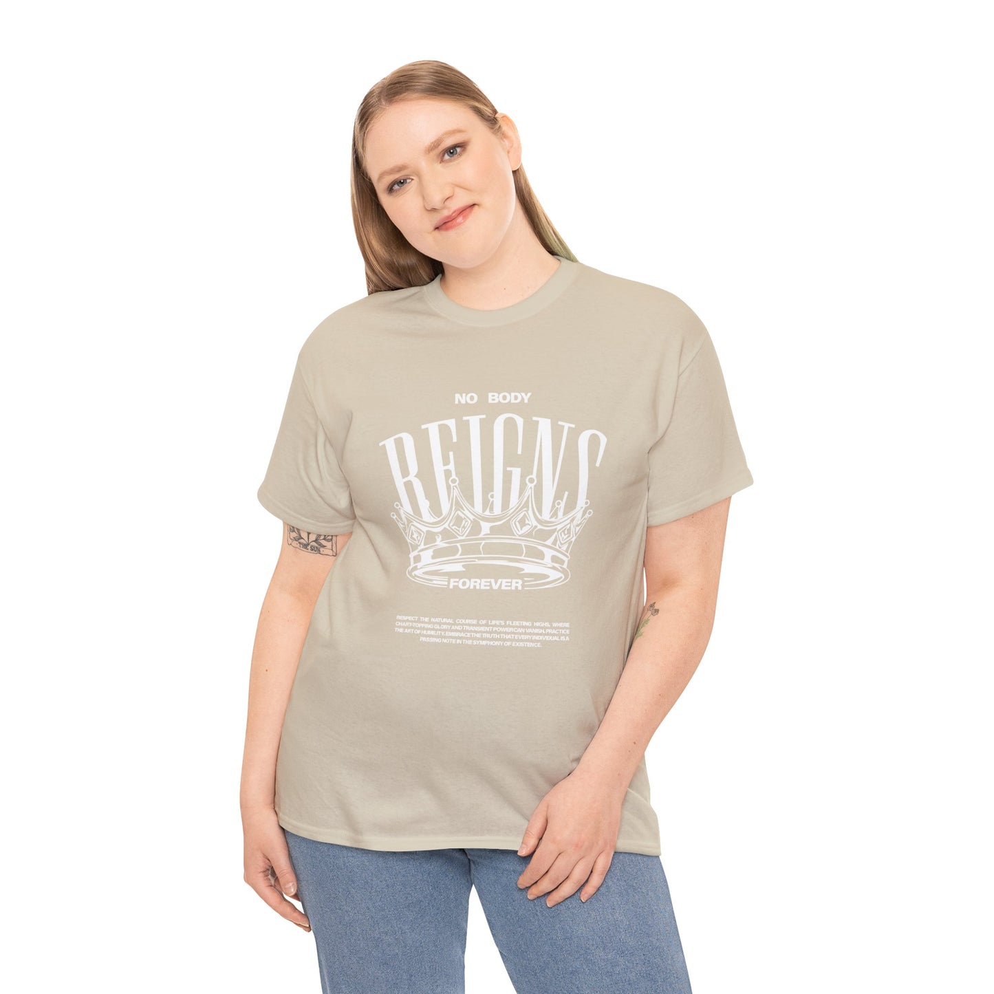 No Body Reigns Forever - Tee (Front Design Only)