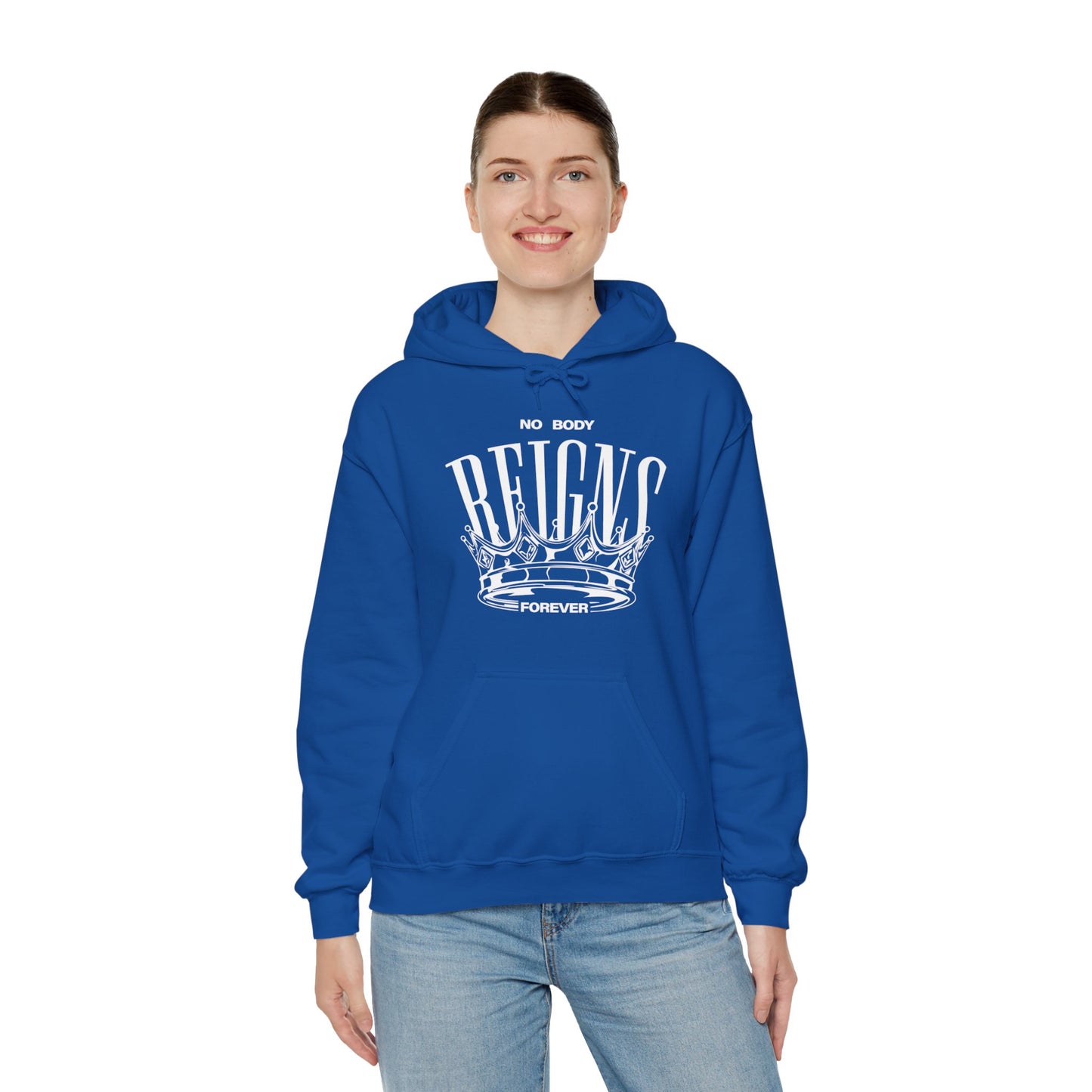 Sudadera con capucha No Body Reigns Forever (solo diseño frontal)