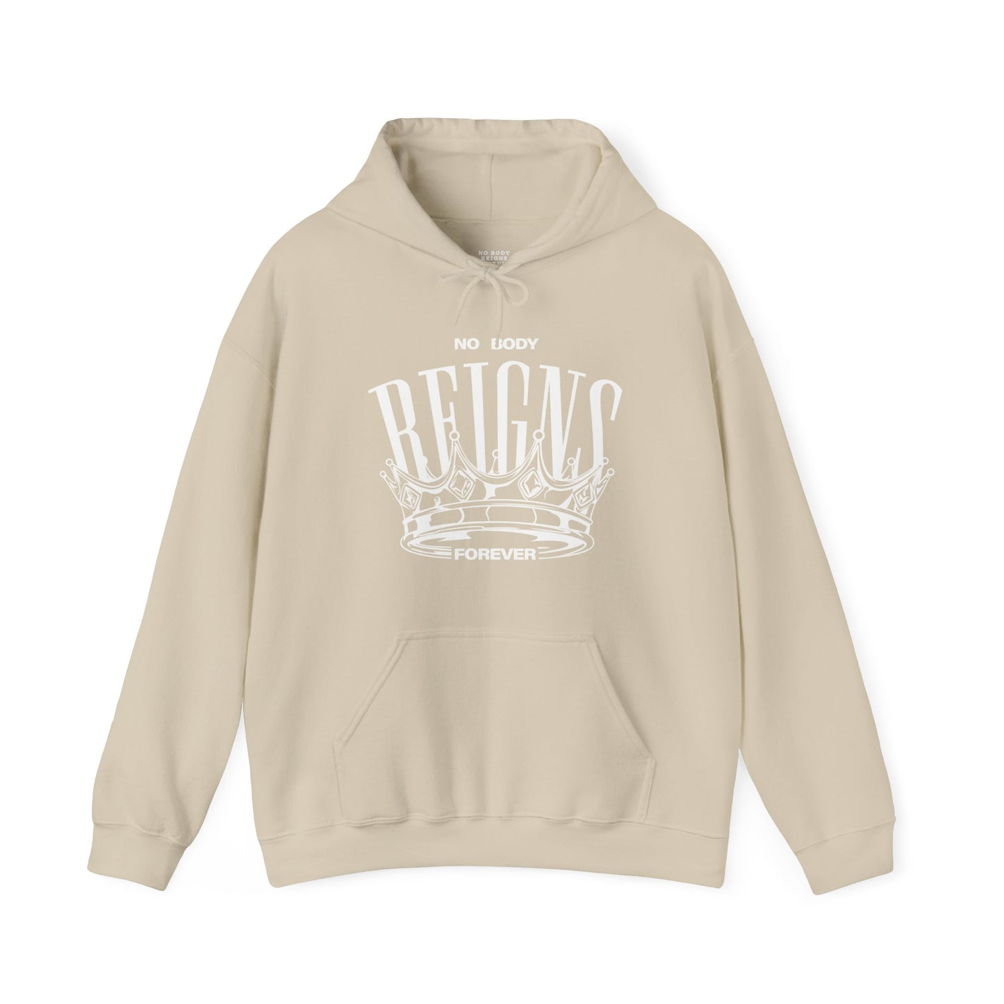 Sudadera con capucha No Body Reigns Forever (solo diseño frontal)