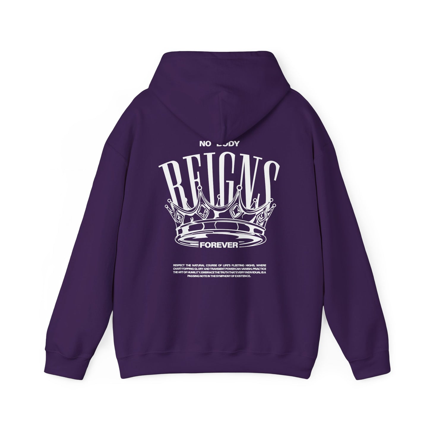 Sudadera con capucha No Body Reigns Forever