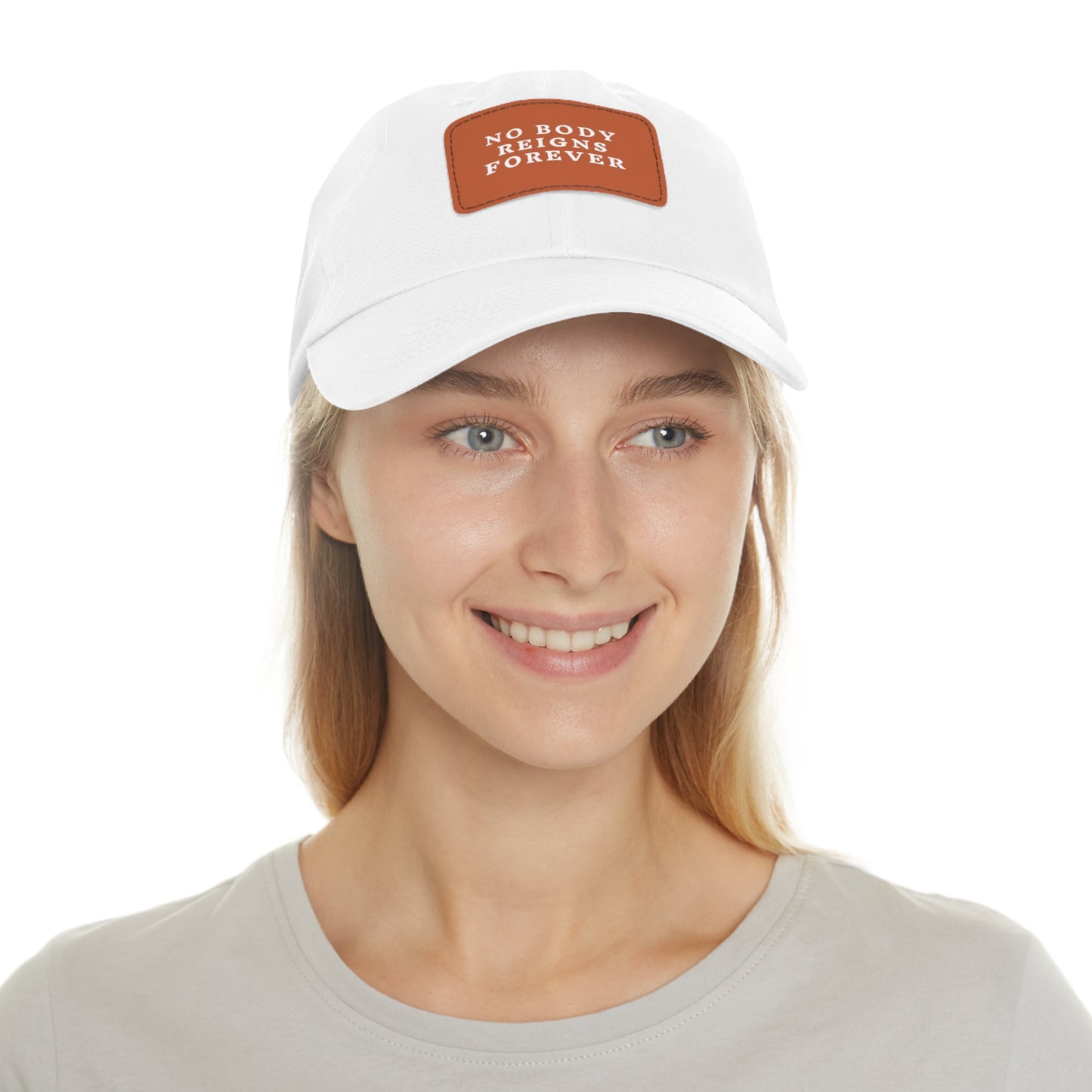 No Body Reigns Forever Hat w/ Leather Patch