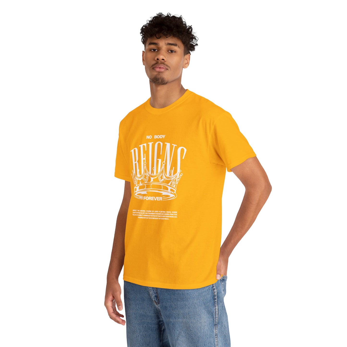 No Body Reigns Forever - Tee (Front Design Only)