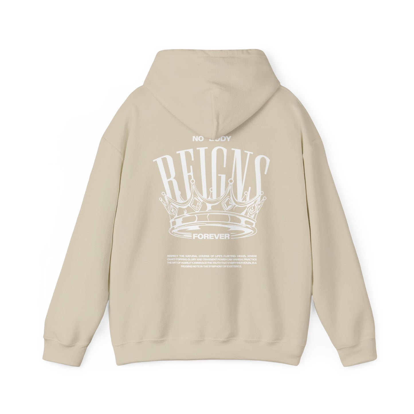 Sudadera con capucha No Body Reigns Forever