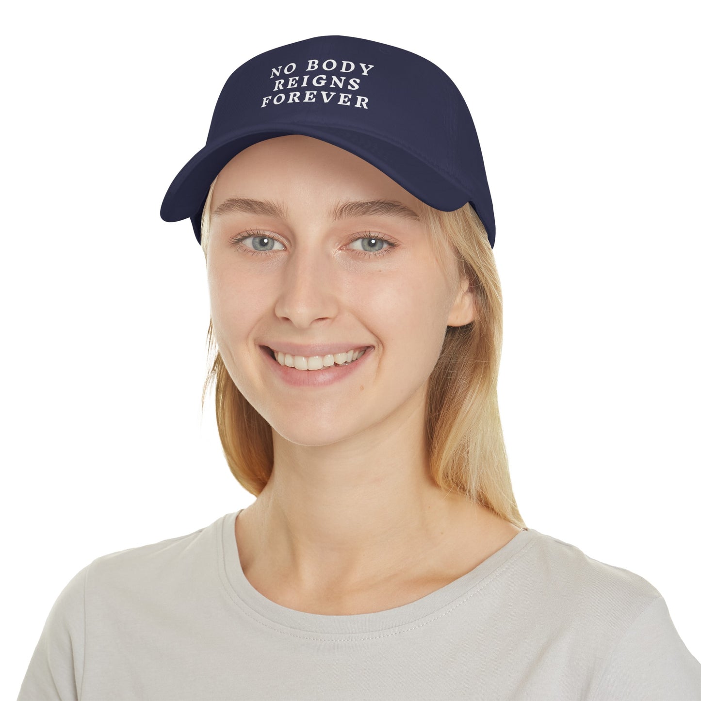 No Body Reigns Forever Hat