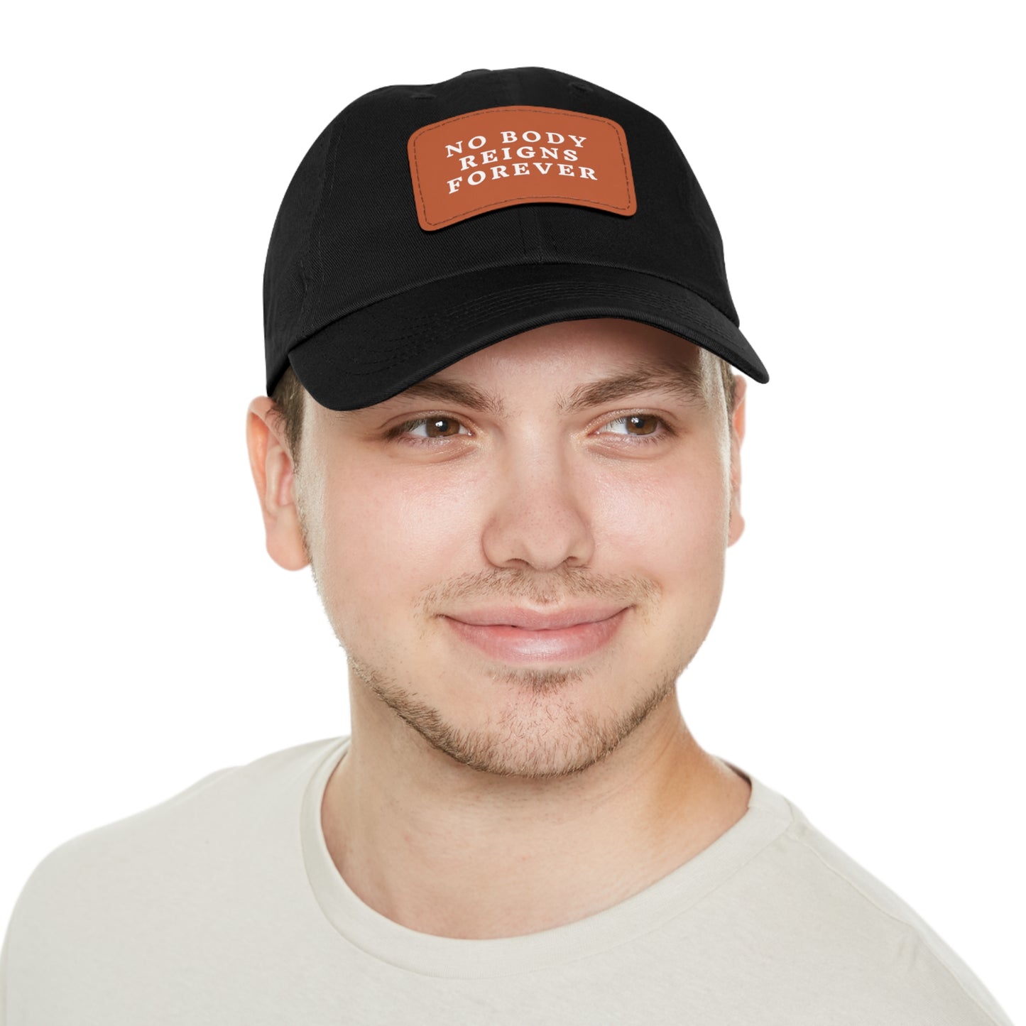 No Body Reigns Forever Hat w/ Leather Patch