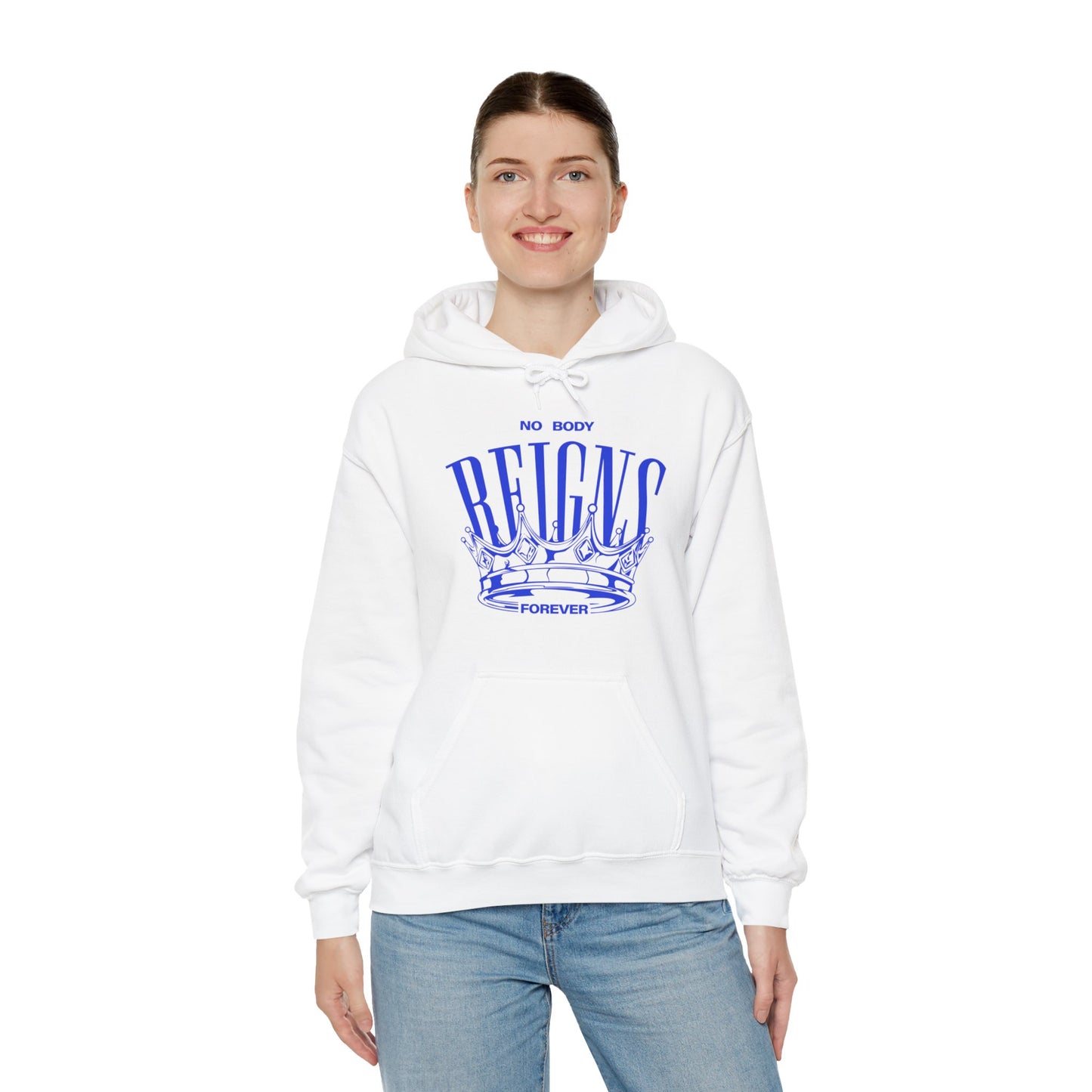 Sudadera con capucha No Body Reigns Forever (solo diseño frontal)