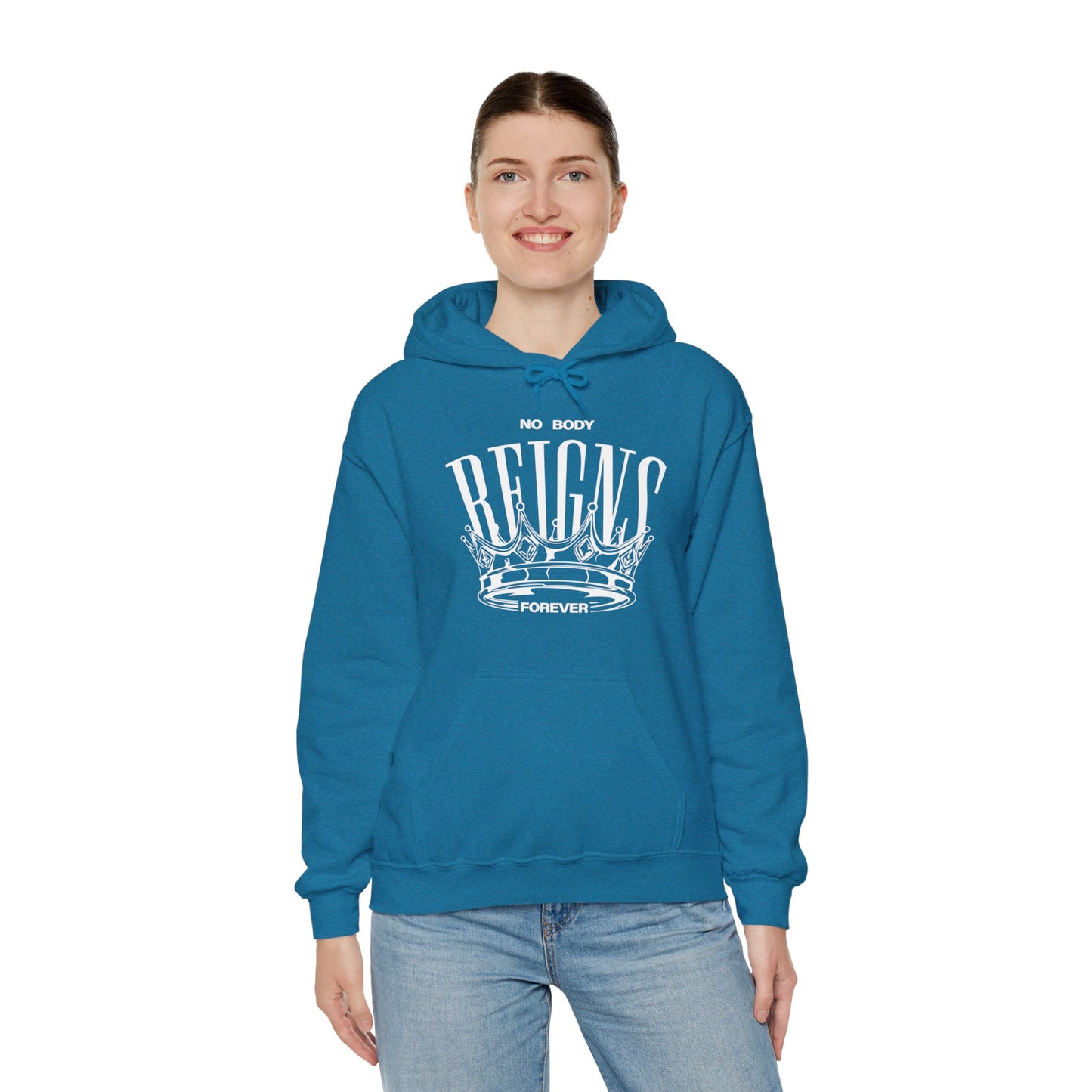 Sudadera con capucha No Body Reigns Forever (solo diseño frontal)