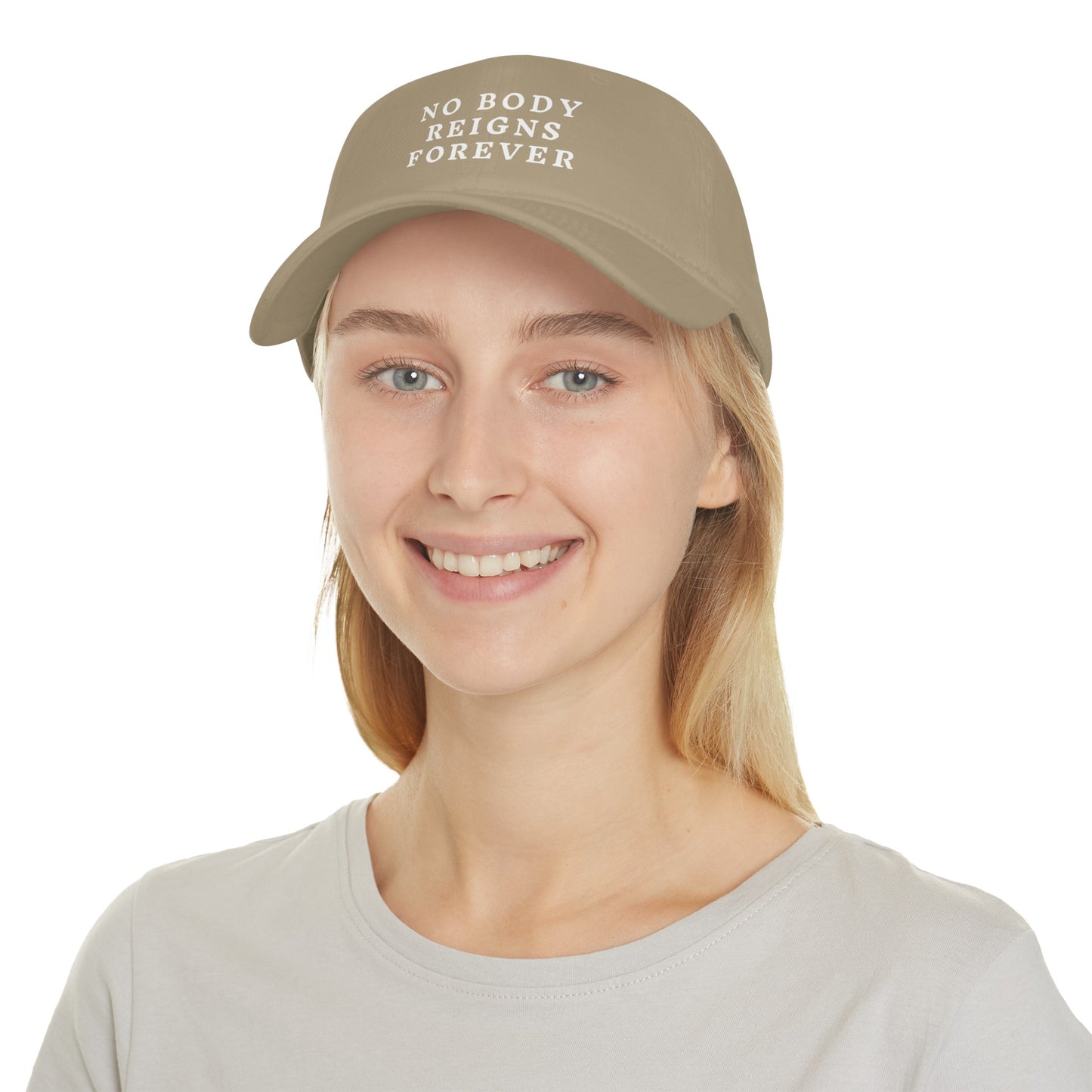 No Body Reigns Forever Hat