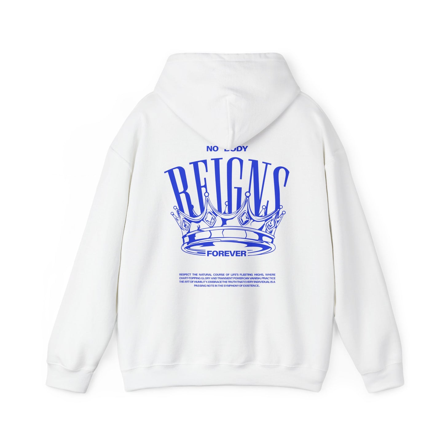 Sudadera con capucha No Body Reigns Forever