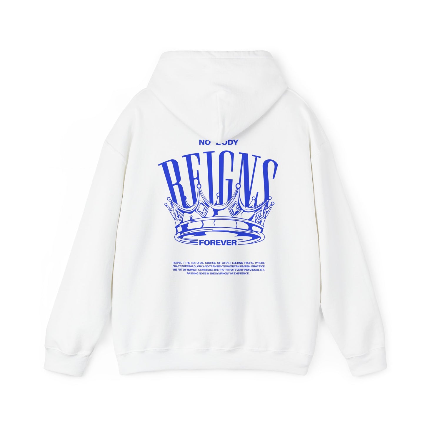No Body Reigns Forever Hoodie